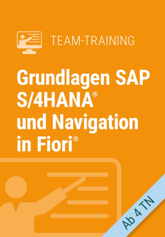 Grundlagen SAP S/4HANA und Navigation in Fiori