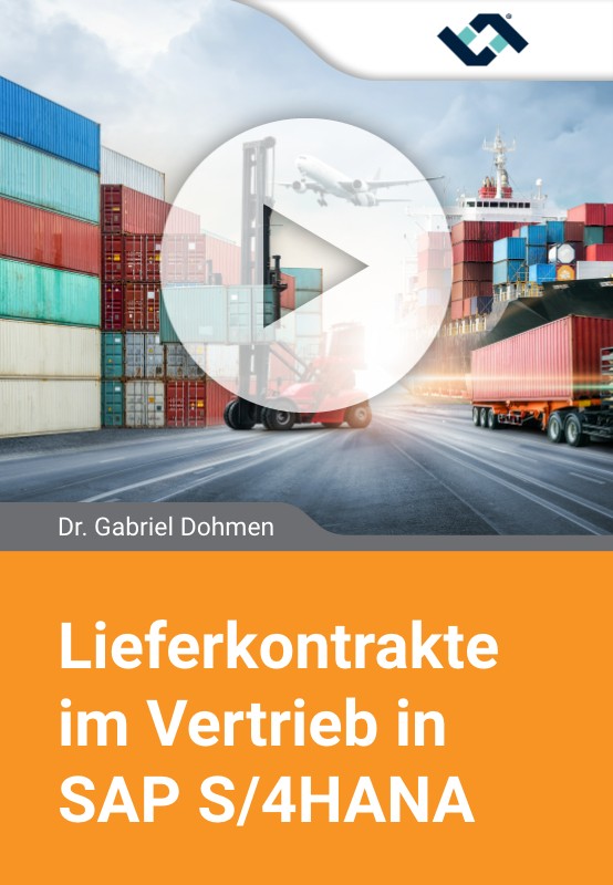 Lieferkontrakte im Vertrieb in SAP S/4HANA
