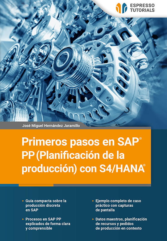 Primeros pasos en SAP PP (Planificación de la producción) con S4/HANA