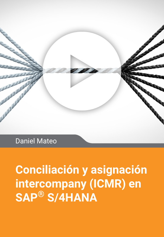Conciliación y asignación intercompany (ICMR) en SAP S/4HANA