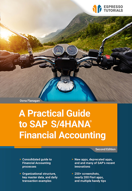 A Practical Guide to SAP S/4HANA Financial Accounting