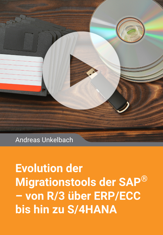 Evolution der Migrationstools der SAP – von R/3 über ERP/ECC bis hin zu S/4HANA