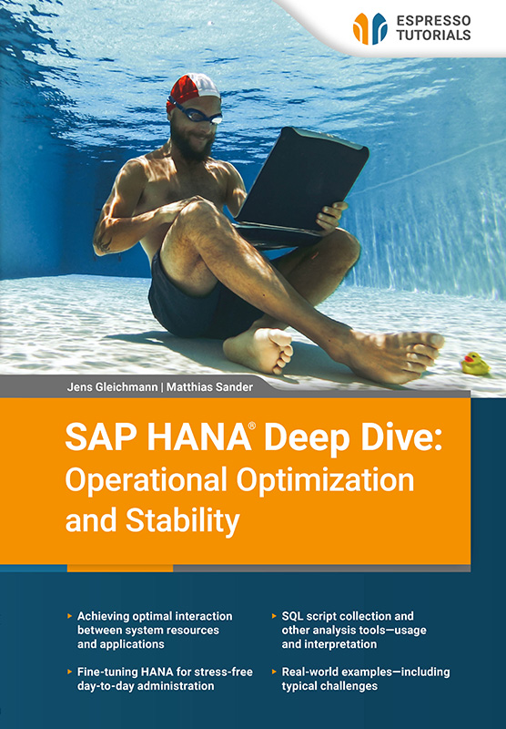 SAP HANA Deep Dive: Operational Optimization and Stability