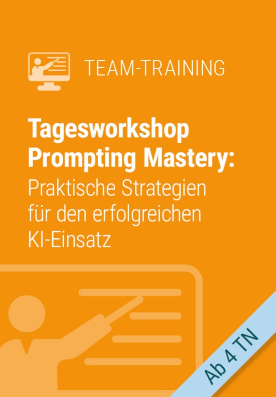 Prompting Mastery: Praktische Strategien für den erfolgreichen KI-Einsatz
