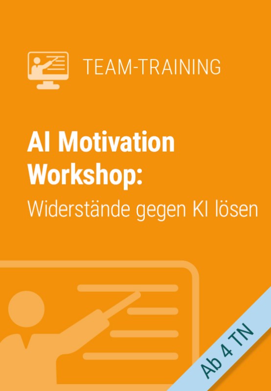 KI-Motivations-Workshop: Widerstände gegen KI lösen