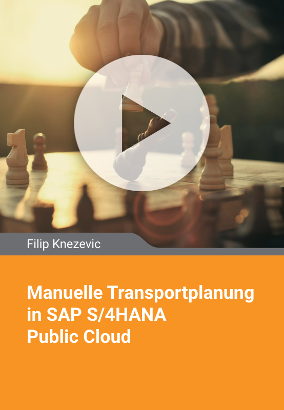 Manuelle Transportplanung in SAP S/4HANA Public Cloud