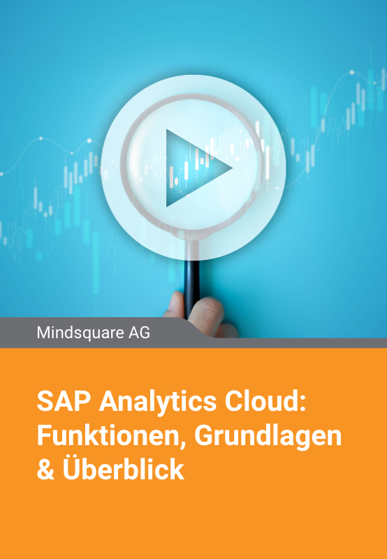 SAP Analytics Cloud (SAC) - Funktionen, Grundlagen, Überblick