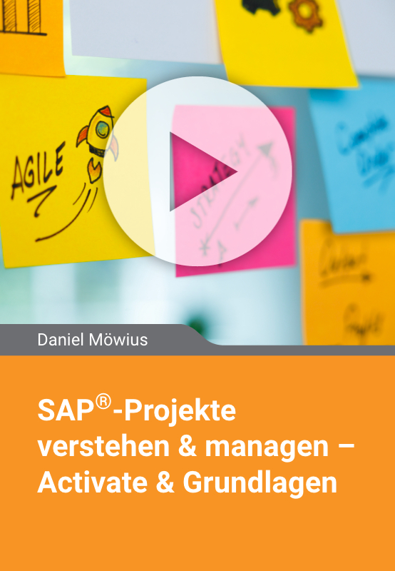 SAP-Projekte verstehen & managen – Activate & Grundlagen