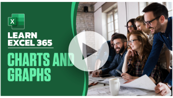 Charts and Graphs: Learn Excel 365