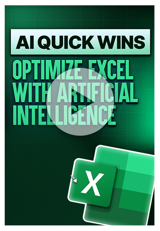 Optimize Excel with Artificial Intelligence: AI Quick Wins