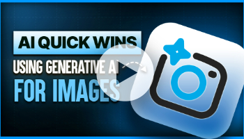 Using Generative AI for Image Creation: AI Quick Wins