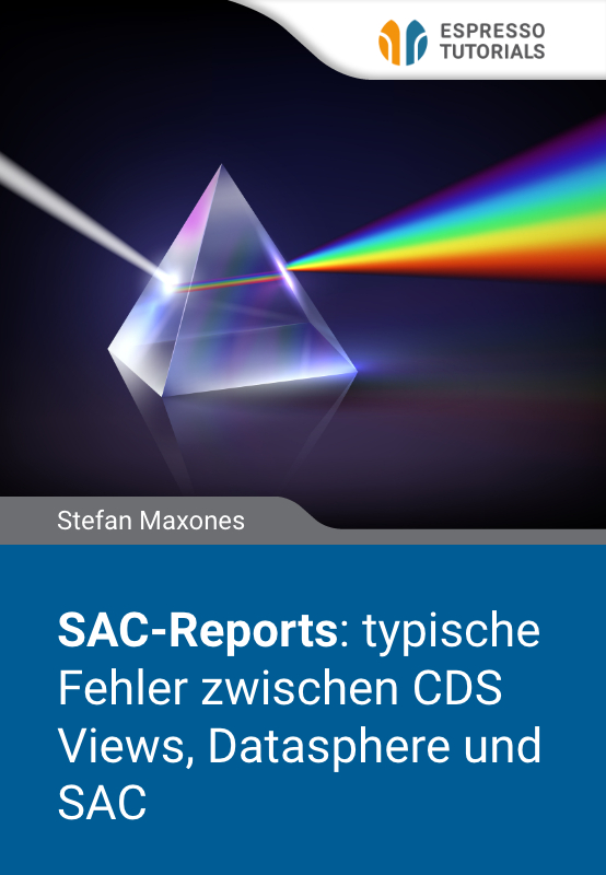 SAC-Reports: typische Fehler zwischen CDS Views, SAP Datasphere und SAC