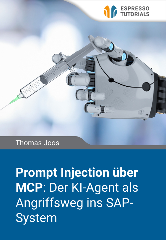 Prompt Injection über MCP: Der KI-Agent als Angriffsweg ins SAP-System